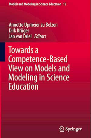 Towards a Competence-Based View on Models and Modeling in Science Education