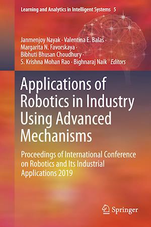 Applications of Robotics in Industry Using Advanced Mechanisms