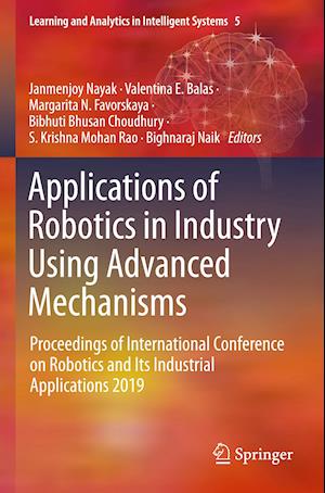 Applications of Robotics in Industry Using Advanced Mechanisms