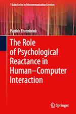 The Role of Psychological Reactance in Human–Computer Interaction