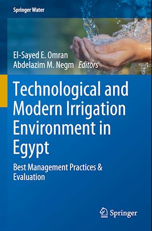 Technological and Modern Irrigation Environment in Egypt