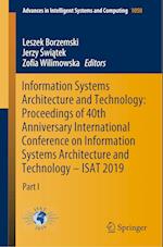 Information Systems Architecture and Technology: Proceedings of 40th Anniversary International Conference on Information Systems Architecture and Technology – ISAT 2019