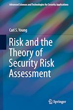 Risk and the Theory of Security Risk Assessment