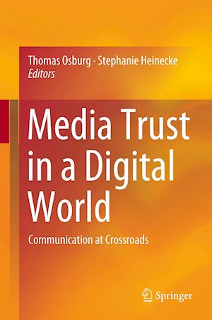 Media Trust in a Digital World