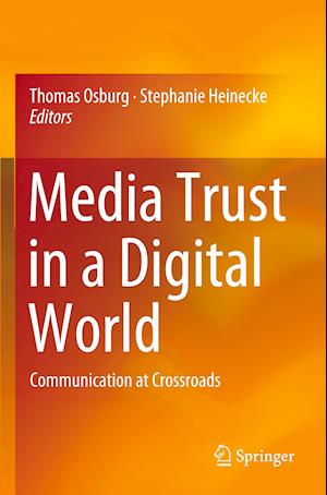 Media Trust in a Digital World