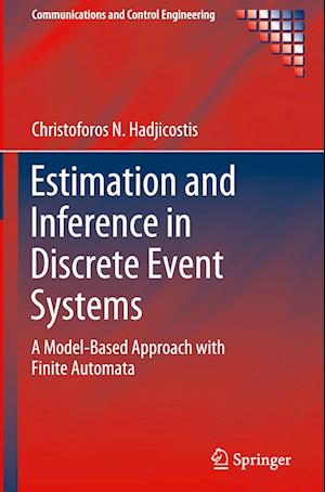 Estimation and Inference in Discrete Event Systems