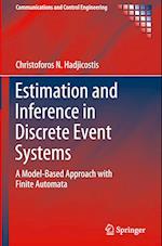 Estimation and Inference in Discrete Event Systems