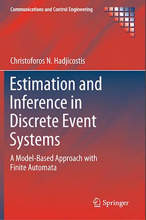 Estimation and Inference in Discrete Event Systems