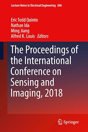 The Proceedings of the International Conference on Sensing and Imaging, 2018