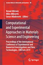 Computational and Experimental Approaches in Materials Science and Engineering