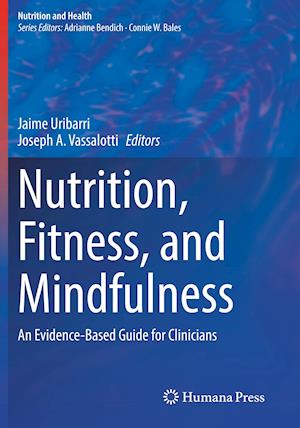 Nutrition, Fitness, and Mindfulness