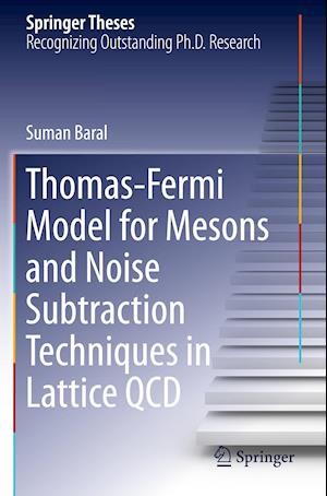 Thomas-Fermi Model for Mesons and Noise Subtraction Techniques in Lattice QCD