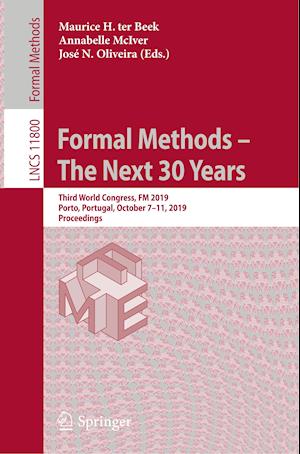 Formal Methods – The Next 30 Years