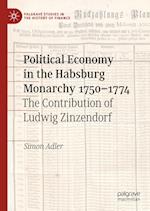 Political Economy in the Habsburg Monarchy 1750–1774