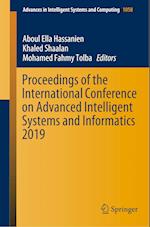 Proceedings of the International Conference on Advanced Intelligent Systems and Informatics 2019