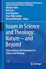 Issues in Science and Theology: Nature - and Beyond