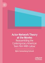 Actor-Network Theory at the Movies