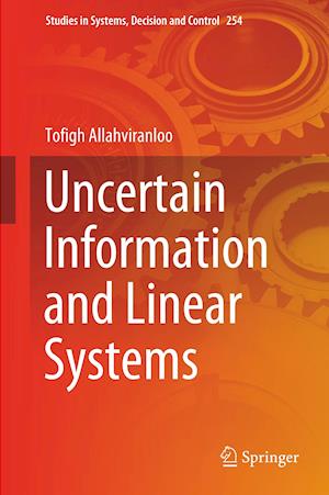 Uncertain Information and Linear Systems
