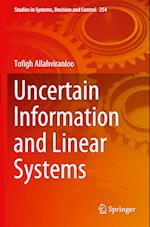 Uncertain Information and Linear Systems