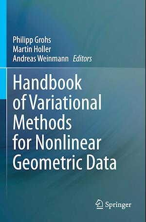 Handbook of Variational Methods for Nonlinear Geometric Data