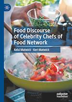 Food Discourse of Celebrity Chefs of Food Network