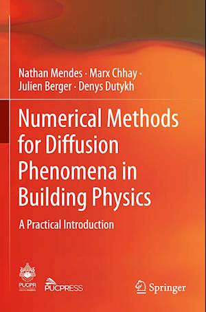 Numerical Methods for Diffusion Phenomena in Building Physics