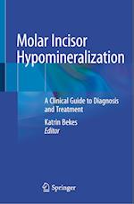 Molar Incisor Hypomineralization