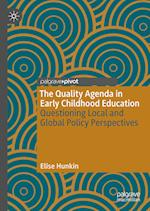 The Quality Agenda in Early Childhood Education