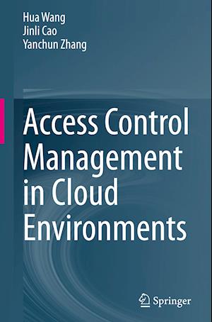 Access Control Management in Cloud Environments