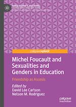 Michel Foucault and Sexualities and Genders in Education