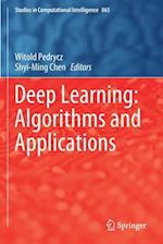 Deep Learning: Algorithms and Applications