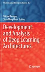 Development and Analysis of Deep Learning Architectures