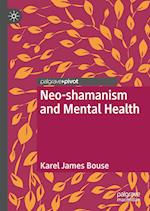 Neo-shamanism and Mental Health