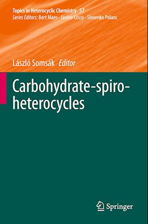 Carbohydrate-spiro-heterocycles