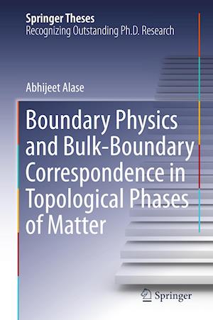 Boundary Physics and Bulk-Boundary Correspondence in Topological Phases of Matter