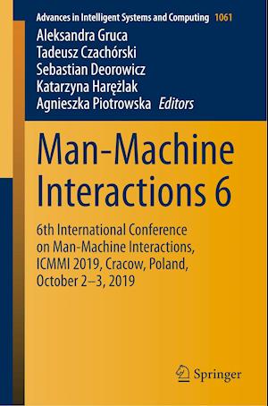 Man-Machine Interactions 6