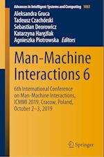 Man-Machine Interactions 6