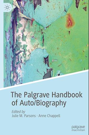 The Palgrave Handbook of Auto/Biography