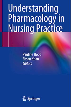 Understanding Pharmacology in Nursing Practice