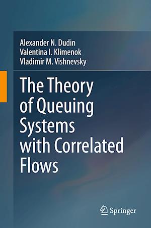 The Theory of Queuing Systems with Correlated Flows