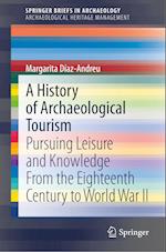 A History of Archaeological Tourism
