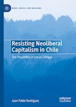 Resisting Neoliberal Capitalism in Chile
