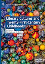 Literary Cultures and Twenty-First-Century Childhoods