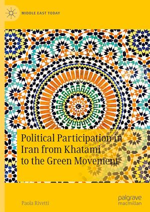 Political Participation in Iran from Khatami to the Green Movement