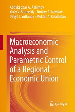 Macroeconomic Analysis and Parametric Control of a Regional Economic Union