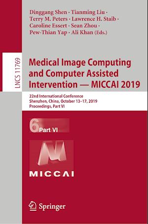 Medical Image Computing and Computer Assisted Intervention – MICCAI 2019