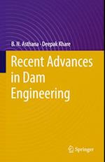 Recent Advances in Dam Engineering