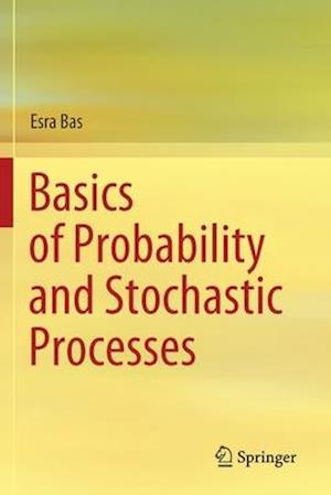 Basics of Probability and Stochastic Processes