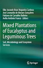 Mixed Plantations of Eucalyptus and Leguminous Trees