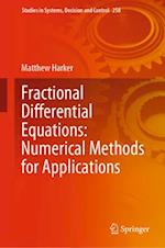 Fractional Differential Equations: Numerical Methods for Applications